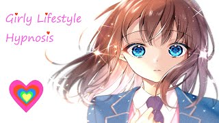 Girly Lifestyle Hypnosis [upl. by Yelroc495]