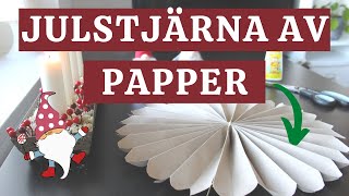 Julstjärna DIY  enkelt julpyssel av papper [upl. by Terti]