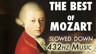 The Best Of Mozart  Slowed Down  432Hz  45 Hours [upl. by Nader318]