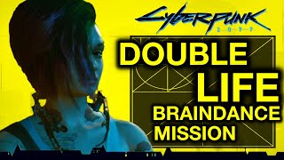 Cyberpunk 2077  Double Life  Braindance Mission  Gameplay Walkthrough Part 12 [upl. by Enneyehs]