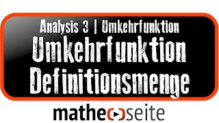 Definitions und Wertemenge der Umkehrfunktion bestimmen  A2803 [upl. by Morette698]