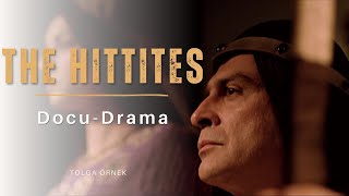 The Hittites I DocuDrama [upl. by Marjorie533]