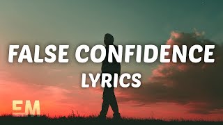 Noah Kahan  False Confidence Lyrics [upl. by Colon991]