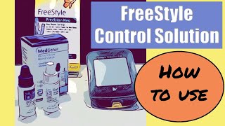 FreeStyle Control Solution How to Use [upl. by Aselehc]