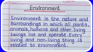 Essay on Environment in EnglishEnvironment Essay in English Writing [upl. by Eiryk832]