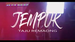 JempukTaju RemaongOfficial Video [upl. by Reiko434]