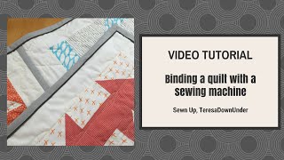 Video tutorial Machine quilt binding [upl. by Luapnaej]