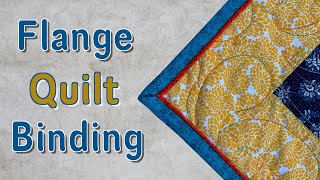 Flange Binding Tutorial  The Sewing Room Channel [upl. by Mattias]