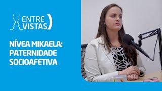 Paternidade Socioafetiva  EntreVistas [upl. by Denby]