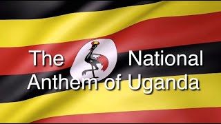 National Anthem of Uganda Lyrics English  Uganda Independence Day [upl. by Sheeran226]