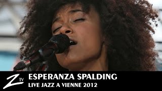 Esperanza Spalding  Crowned amp Kissed  LIVE HD [upl. by Annohsat355]