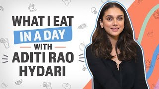 What I eat in a day with Aditi Rao Hydari  Pinkvilla  Lifestyle [upl. by Aibat535]