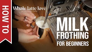 How To Milk Frothing for Beginners 5 Tips [upl. by Rhoda]