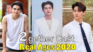 2gether The Series Cast Real Ages 2020  You Dont Know [upl. by Arturo]