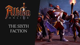 Albion Online  The Sixth Faction [upl. by O'Malley]