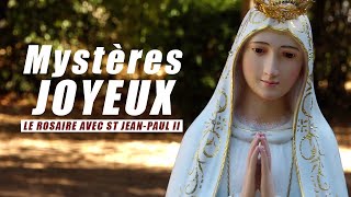 Chapelet Mystères joyeux  Le Rosaire avec St JeanPaul II [upl. by Furmark]